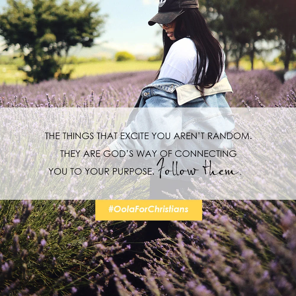Share this graphic on social media with the hashtag #OolaForChristians to inspire others to pursue their God-given purpose within them. To save this image, simply click and drag the photo onto your desktop.