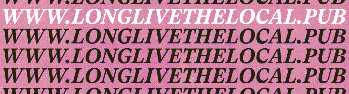 long live the local animated.gif
