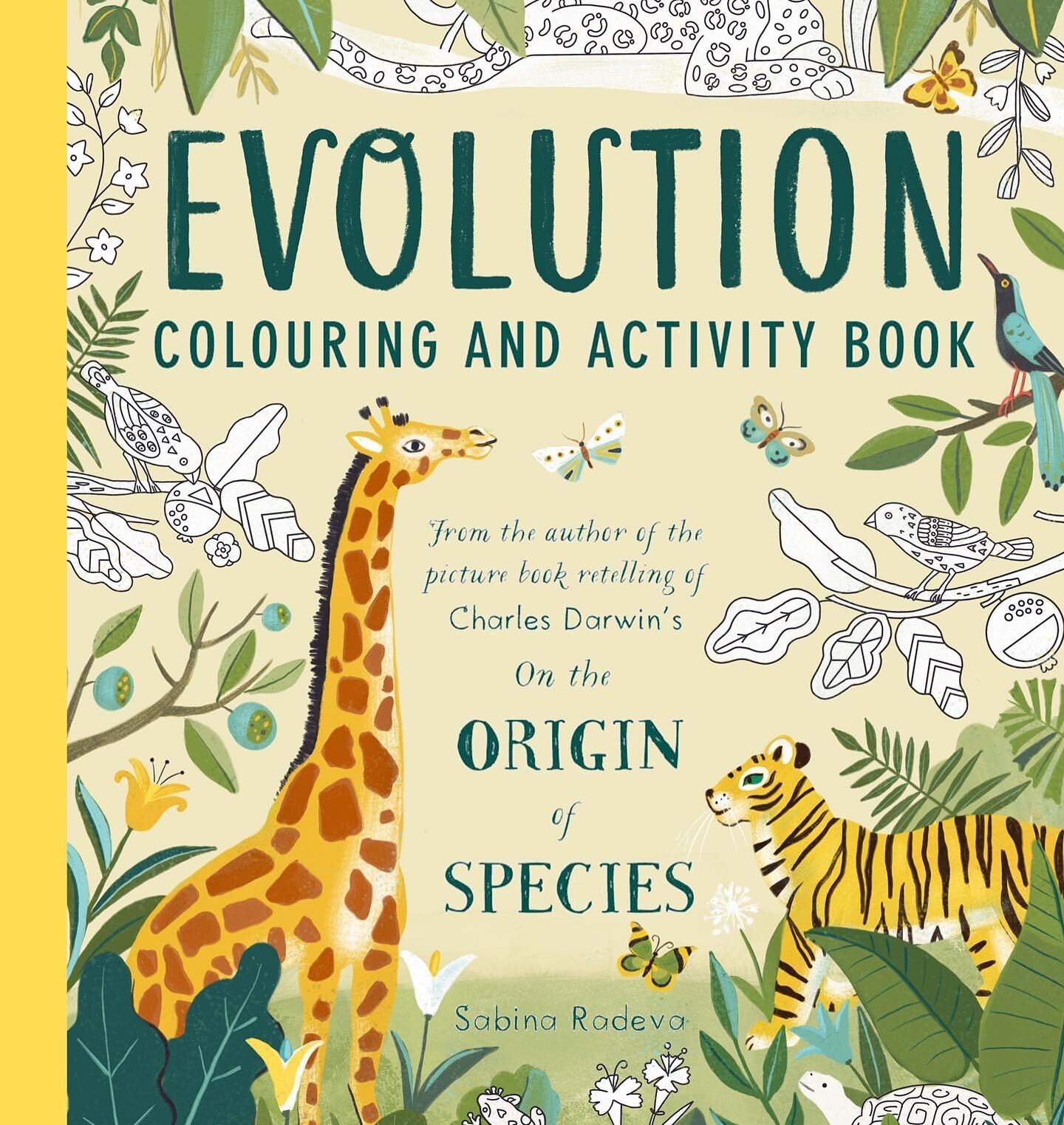 Coming soon! Evolution colouring and activity book. The companion to the picture book On the Origin of Species is coming this fall. Lots of fun activities and mindful colouring pages for kids (and grown-up kids at heart). #kidlit #evolution #activity