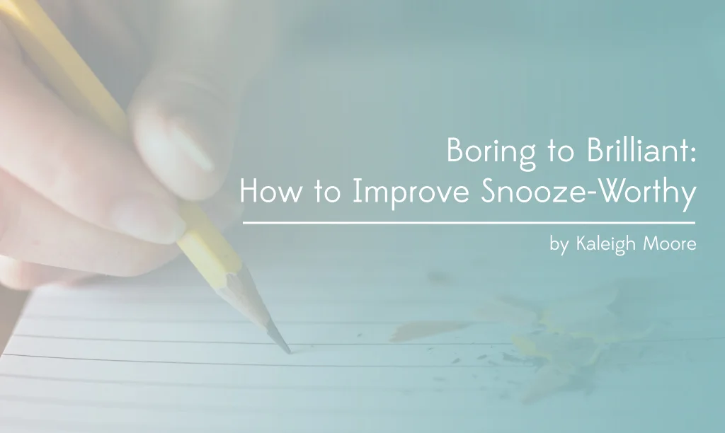 How to Improve Boring Writing