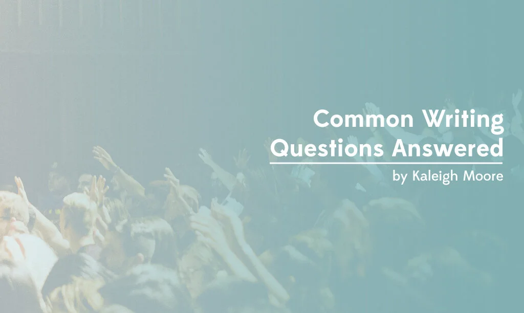 Common Writing Questions Answered