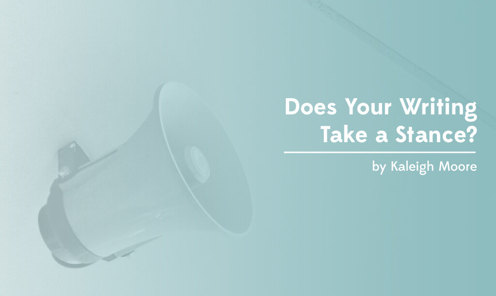 Does Your Writing Take a Stance?