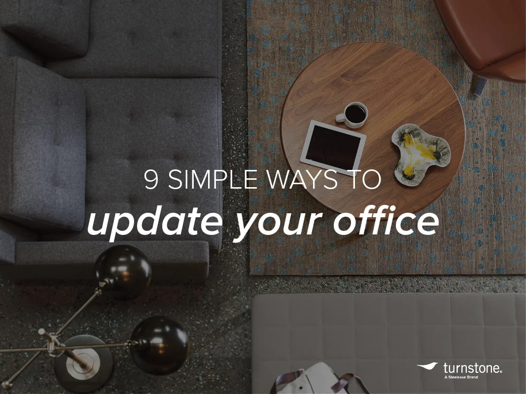 9 simple ways to update your office