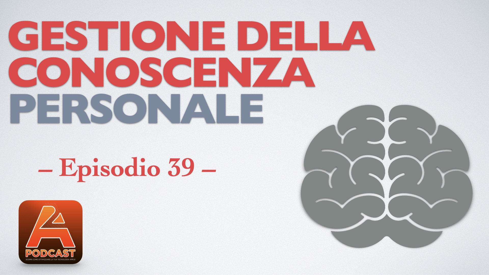 39. Gestione della conoscenza personale
