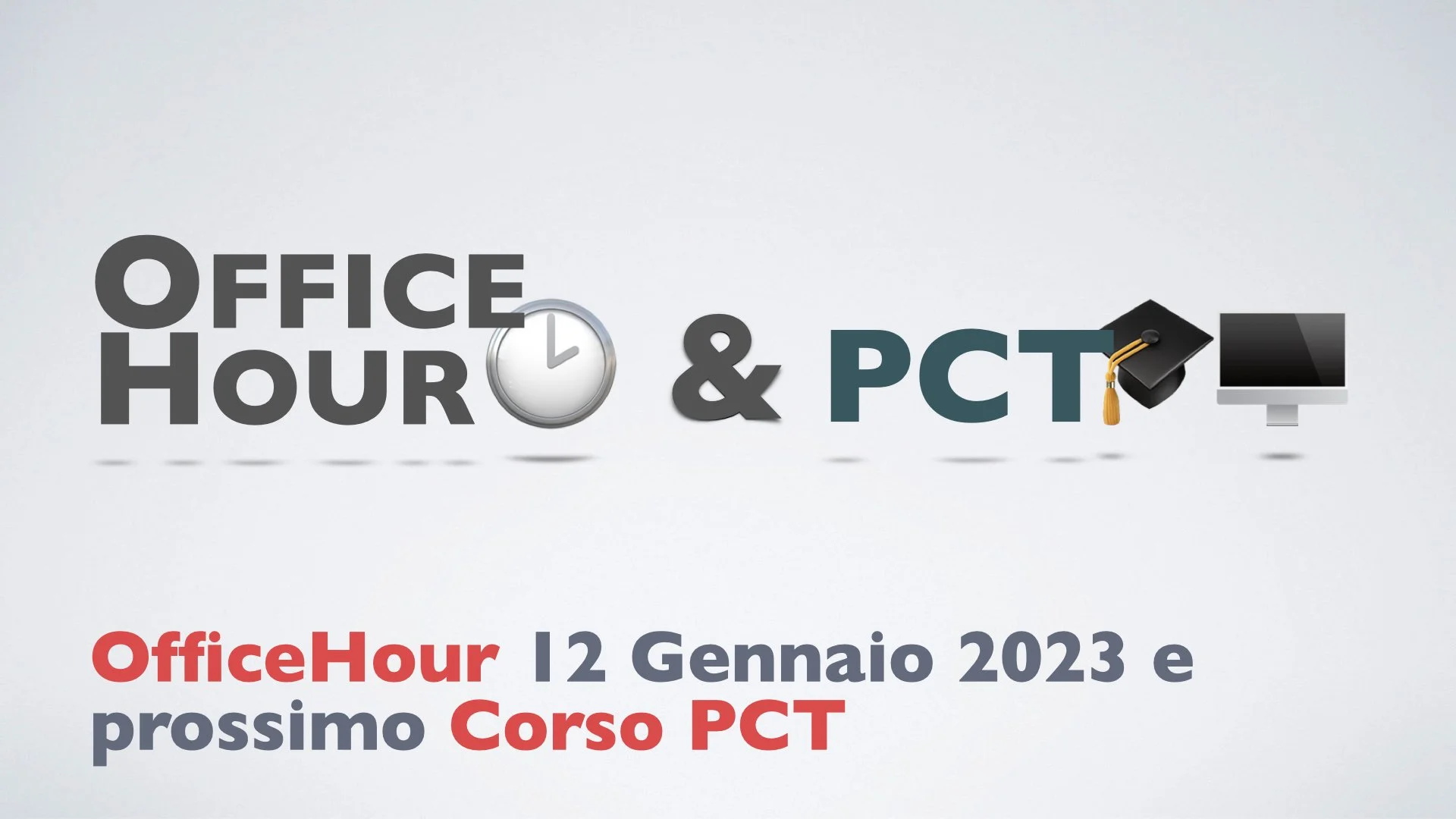 OfficeHour 12 Gennaio 2023 e Corso FAD sul Processo Civile Telematico