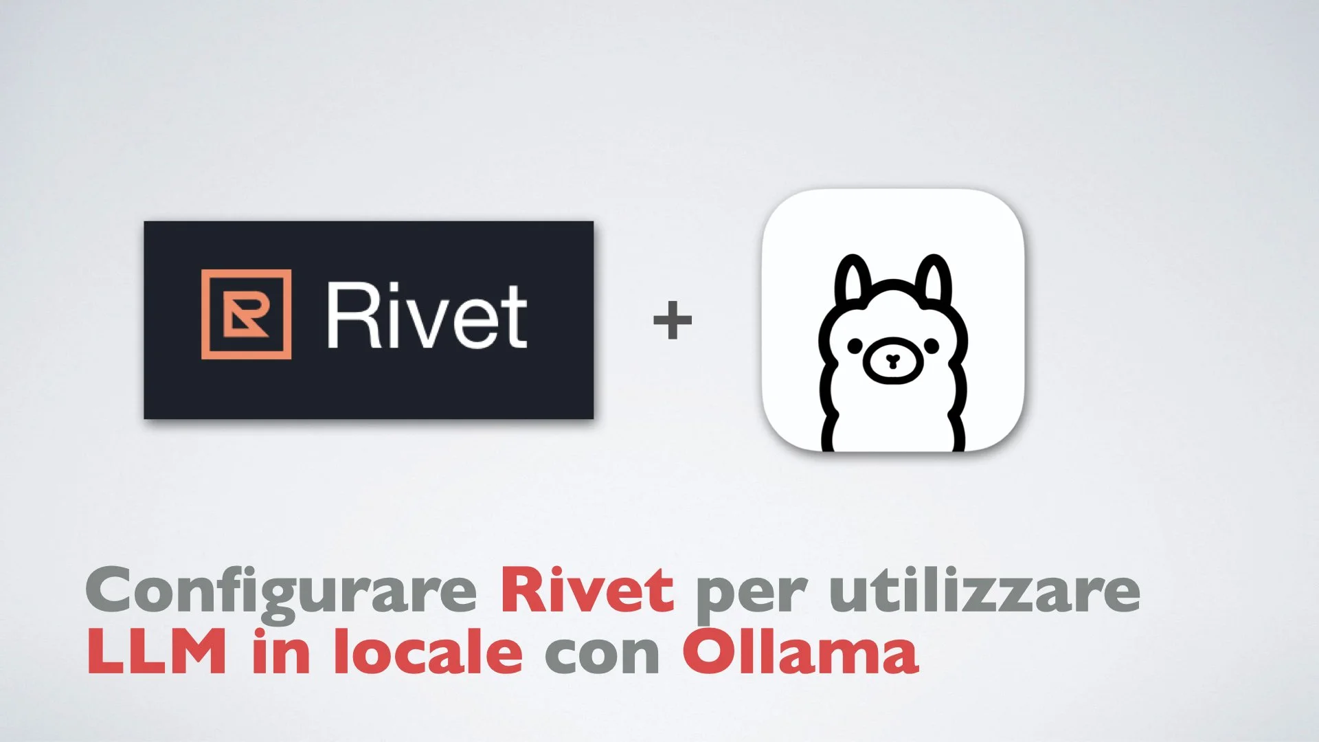 Configurare Rivet per utilizzare LLM in locale con Ollama