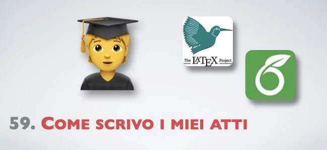 59. Come scrivo i miei atti con Overleaf e LaTeX