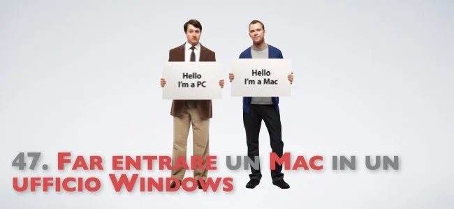 47. Far entrare un Mac in un ufficio Windows