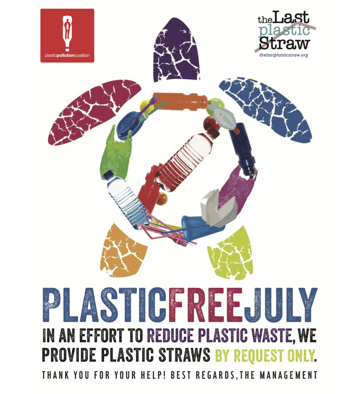 Use this poster to ask local eateries to switch to straws upon request during the month of July.