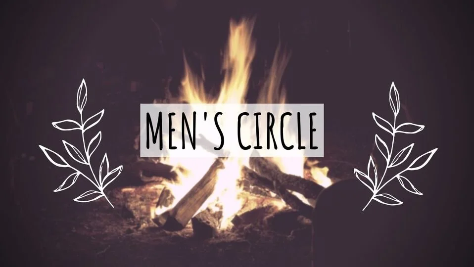 The Men's Circle - 1st Fridays (Free) 