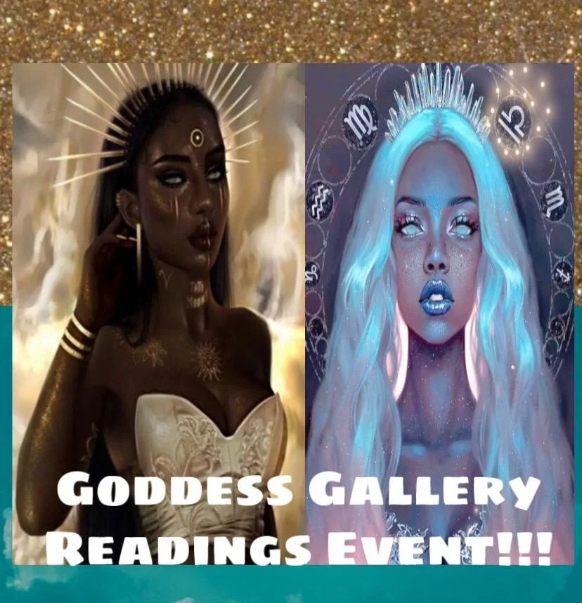 Goddess Gallery Readings Event-In House