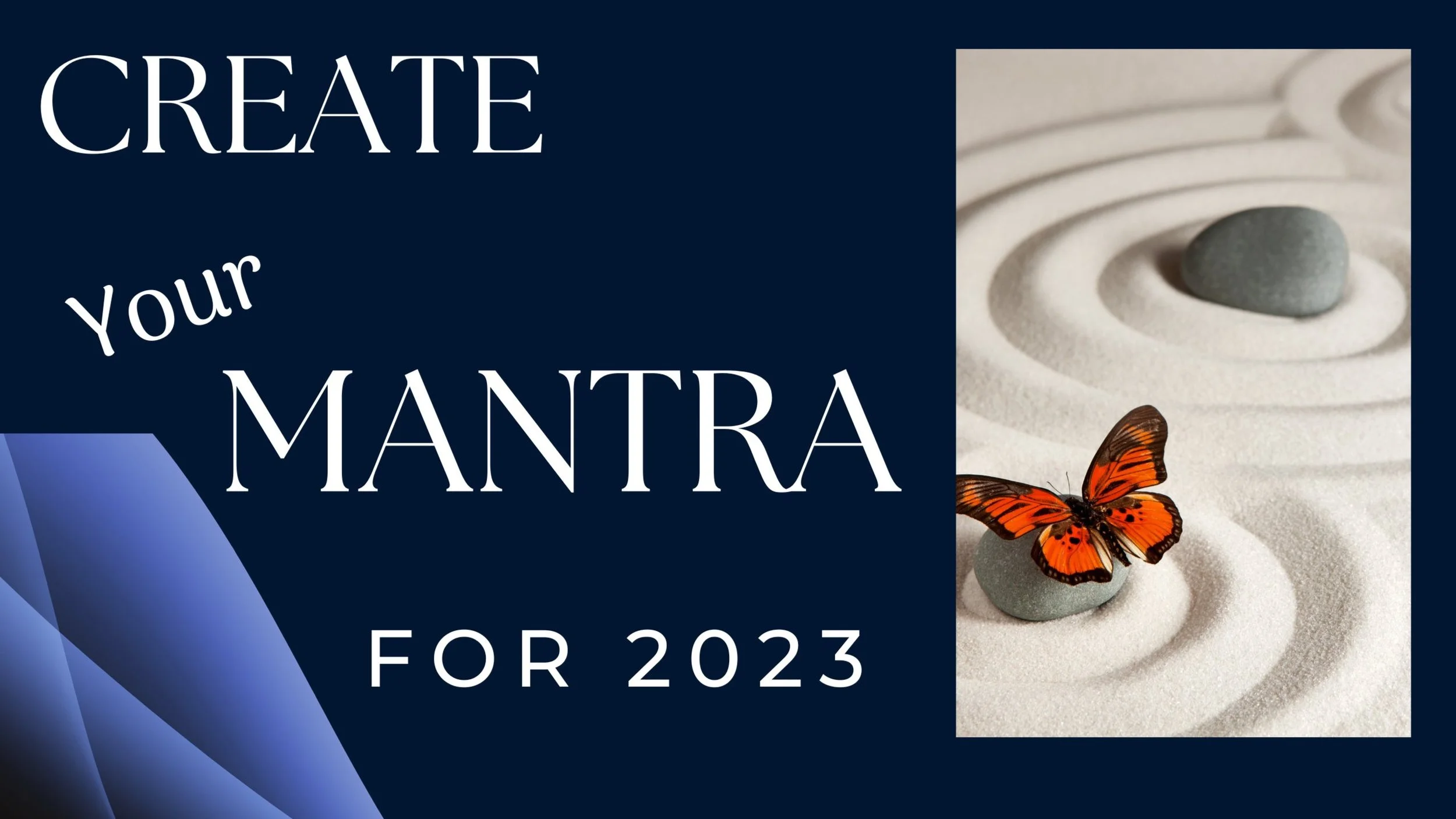 Create your Mantra for 2023