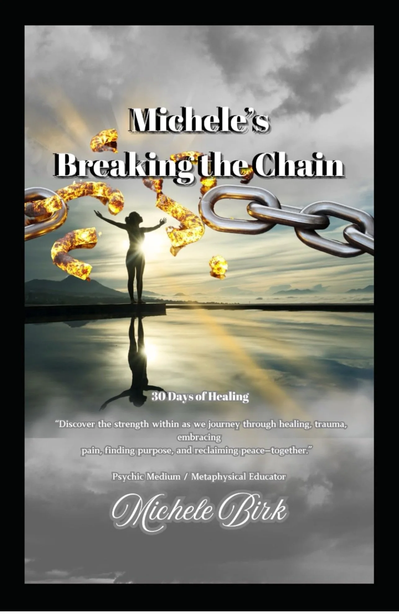 “Michele’s Breaking the Chain”