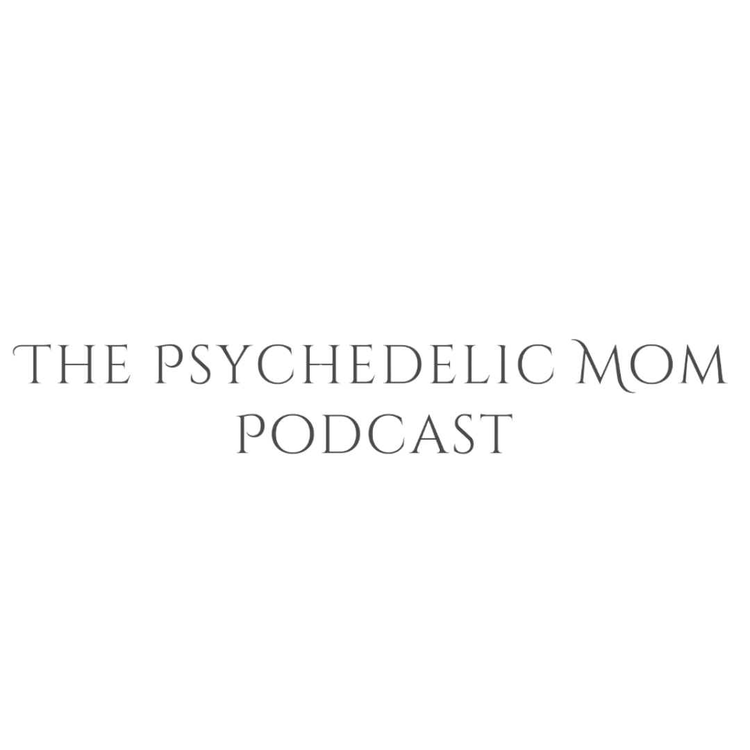 Psychedelic_Mom_Podcast_Paije_Alexandra_west