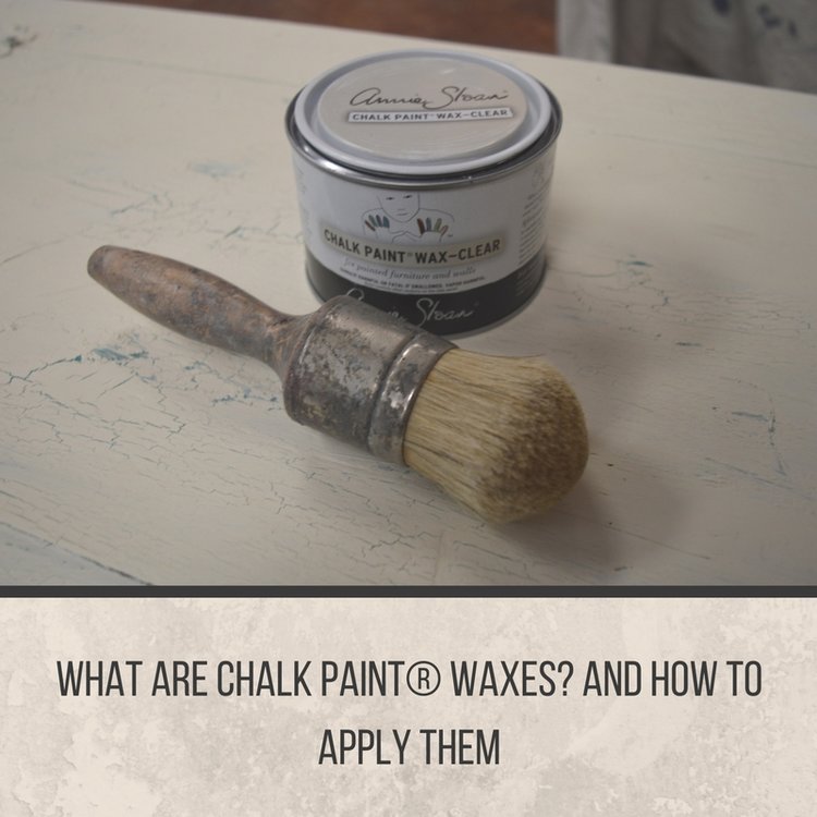 What are Chalk Paint® Waxes and How to Apply Clear Wax — Silk and Sage  Design Studio
