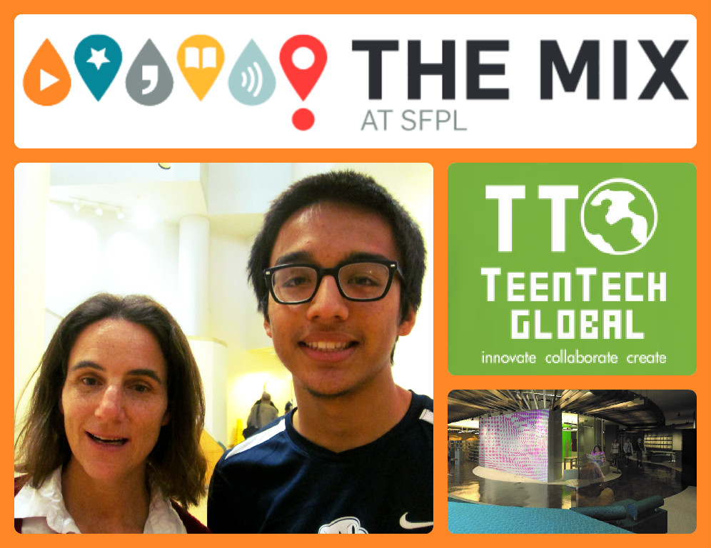 The MixatSFPL, SF Public Library Youth Board Mentor: Catherine Cormier, Venue Host, Workshop Leader