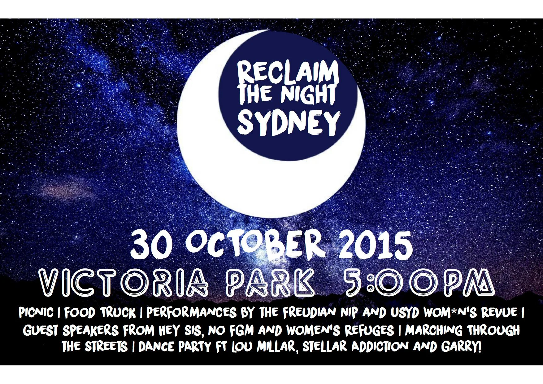 Victoria Park, picnic from 5pm, march at 7.30pm, live music from 9pm Join the ‘Reclaim the Streets’ movement in the fight for your right to party. After the success of the peaceful march throughout the CBD a few weeks ago protesting against lock out laws and the demise of Sydney nightlife, the RTS clan has organised a picnic-cum-party on Friday night at Victoria Park with live tunes and food by Cantina Movil food truck. Moneys? Free!