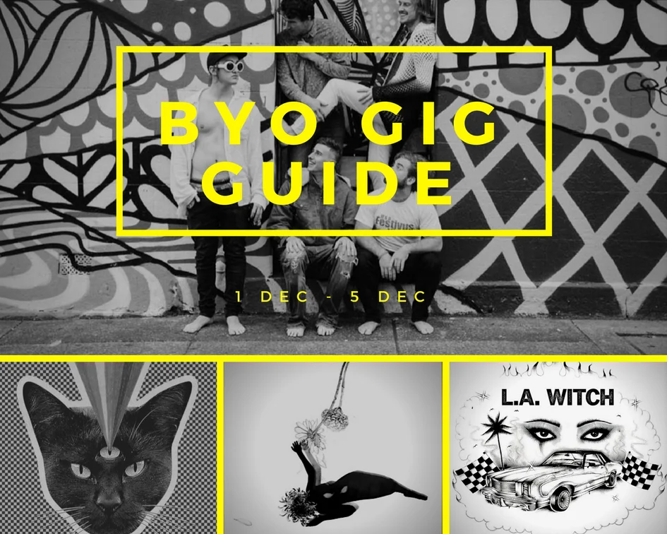 BYO Gig Guide 1st Dec - 5th Dec
