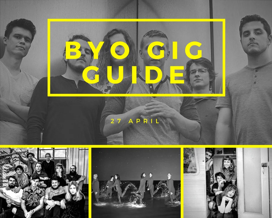 BYO Gig Guide 4 May