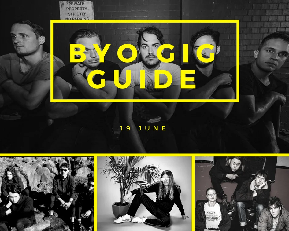 BYO Gig Guide 21 June