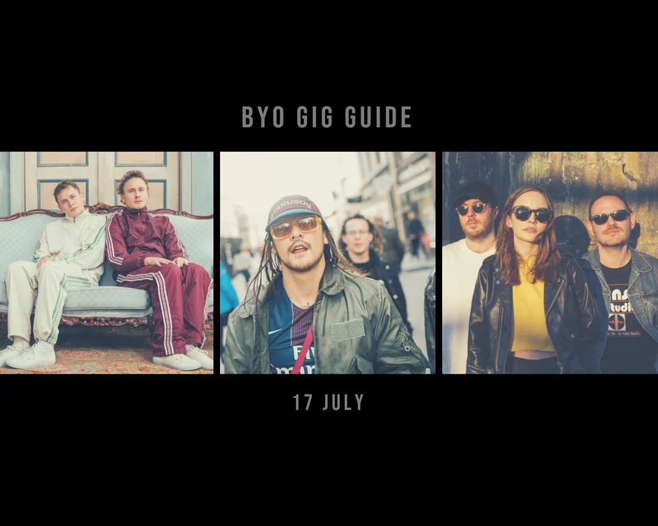 BYO Gig Guide 17/07