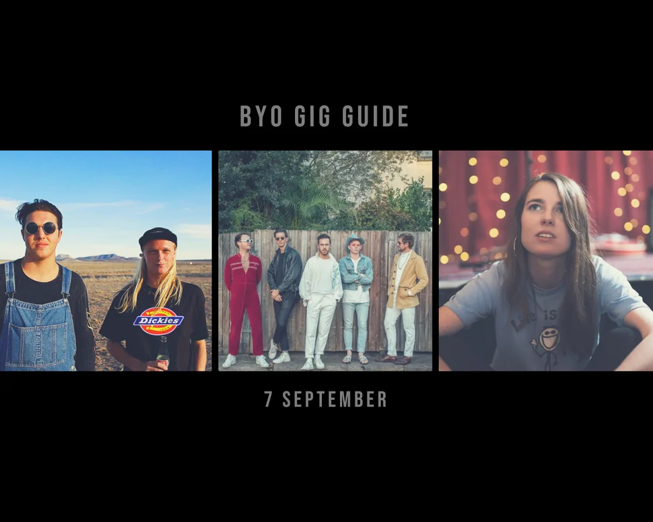 BYO Gig Guide September 7