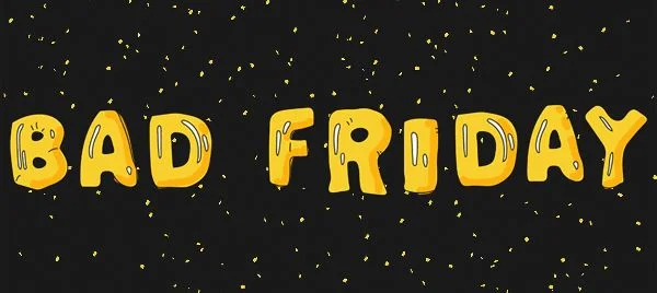 Bad Friday 2019
