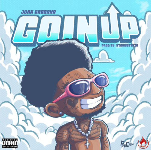 John Gabbana - “Goin Up”  