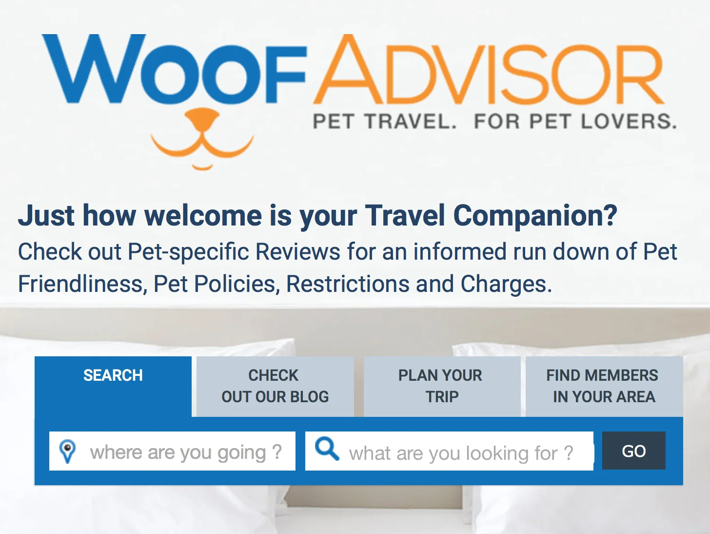 WOOFADVISOR The team will be on hand to tell you all about their super-helpful ‘pet travel, for pet lovers’ website. Don't leave home without it...