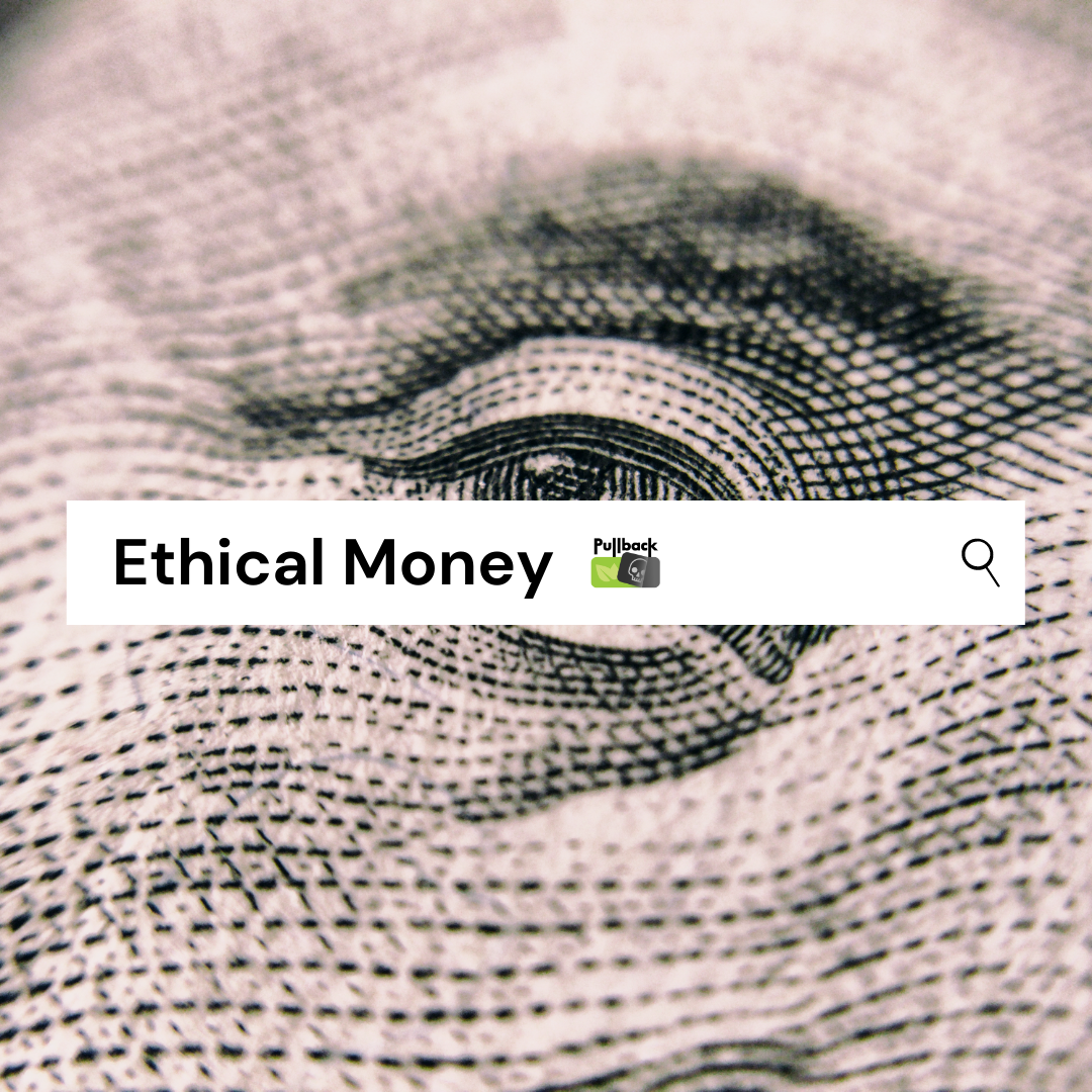 Episode 43 - Ethical Money