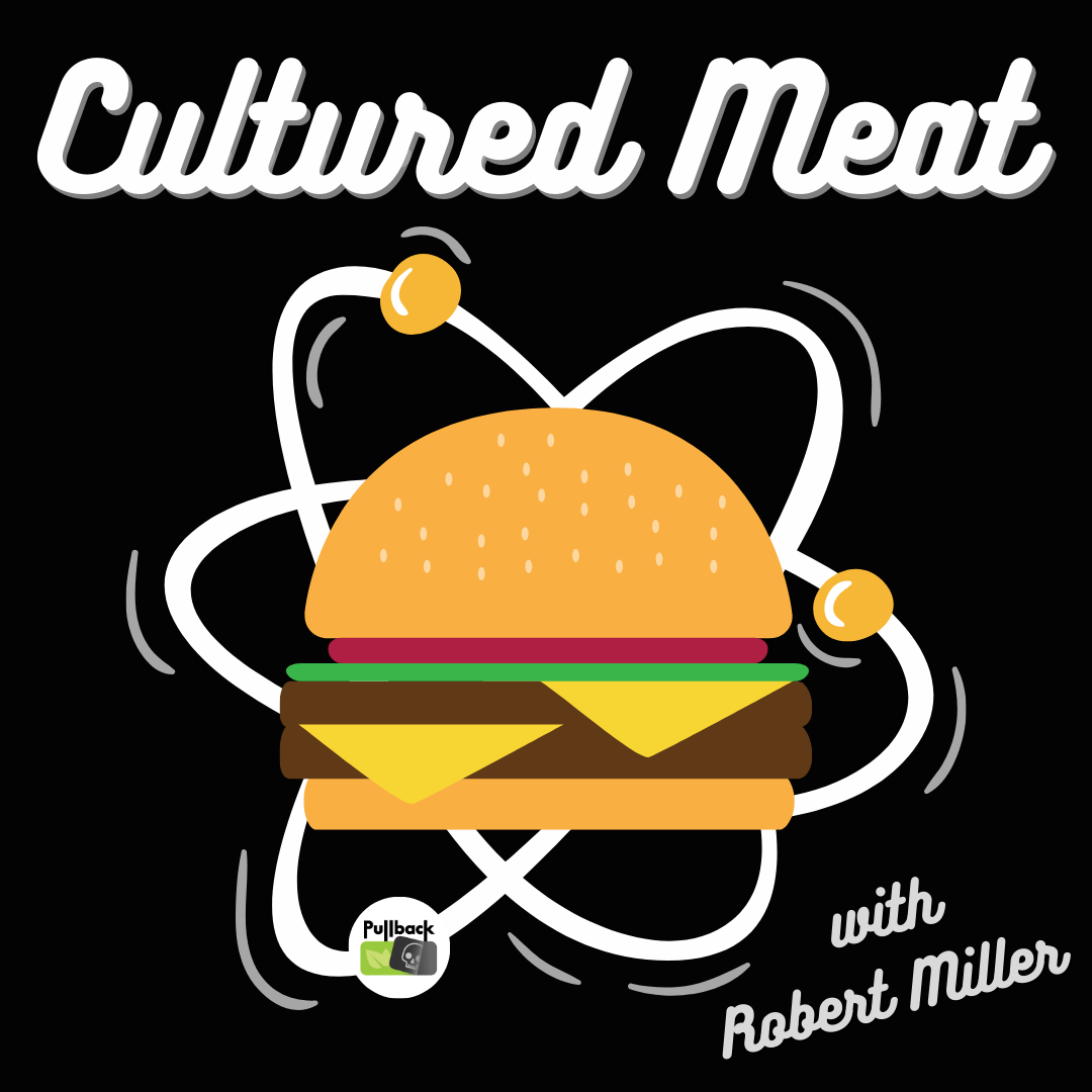 Episode 49 - Cultured Meat