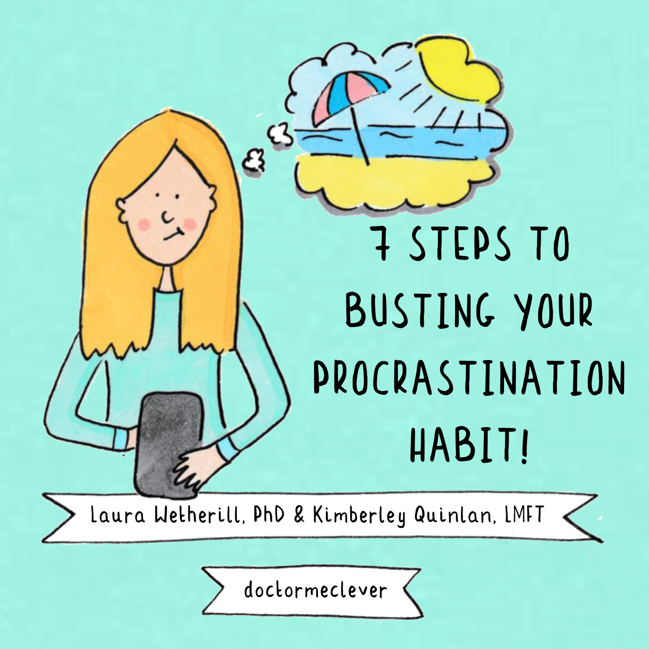 7 steps to busting your procrastination habit green.png