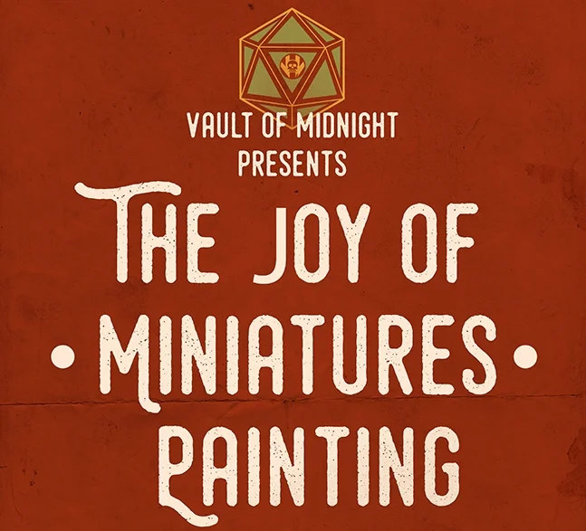 SOLD OUT - The Joy of Miniatures Painting: Paladins & Happy Orcs
