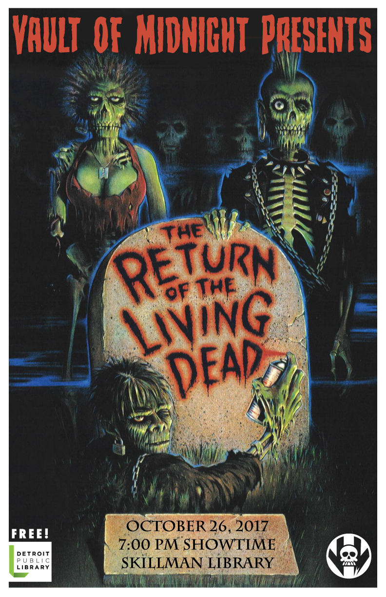 Join us at the Skillman Library, right across the street from Vault of Midnight in Detroit, for a free screening of the horror cult classic, Return of the Living Dead! Not only is our monthly movie night a free event, but there will also be free popcorn for you to consume! When foreman Frank (James Karen) shows new employee Freddy (Thom Mathews) a secret military experiment in a supply warehouse, the two klutzes accidentally release a gas that reanimates corpses into flesh-eating zombies. As the epidemic spreads throughout Louisville, Ky., and the creatures satisfy their hunger in gory and outlandish ways, Frank and Freddy fight to survive with the help of their boss (Clu Gulager) and a mysterious mortician (Don Calfa). Send...more...popcorn!