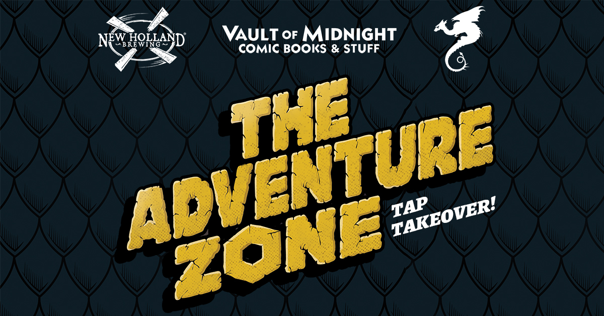 SOLD OUT The Adventure Zone Tap Takeover! 21+