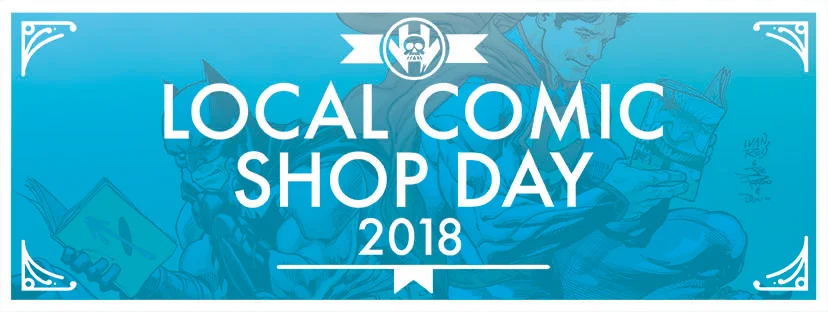 Local Comic Shop Day