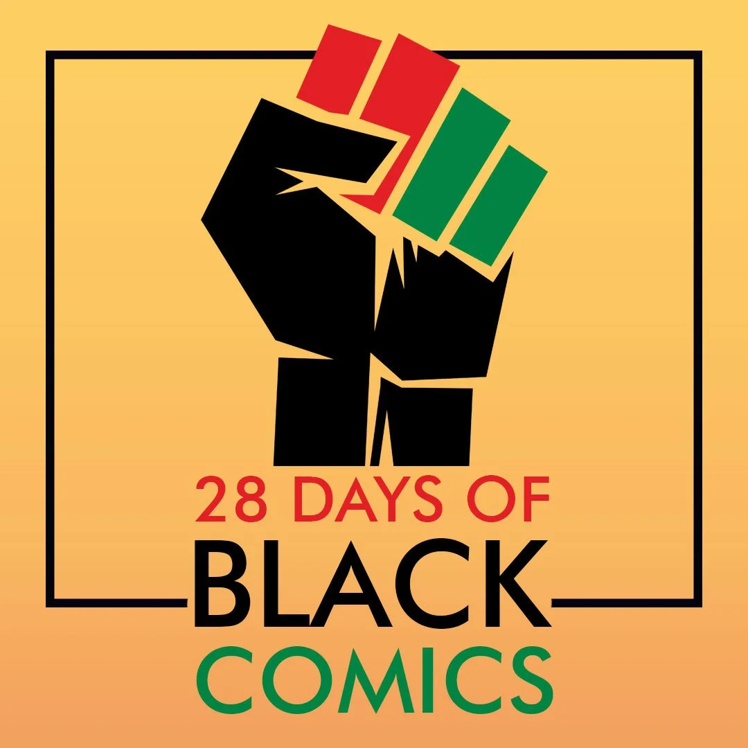 28 DAYS OF BLACK COMICS