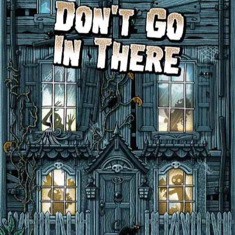 Don't Go in There.png