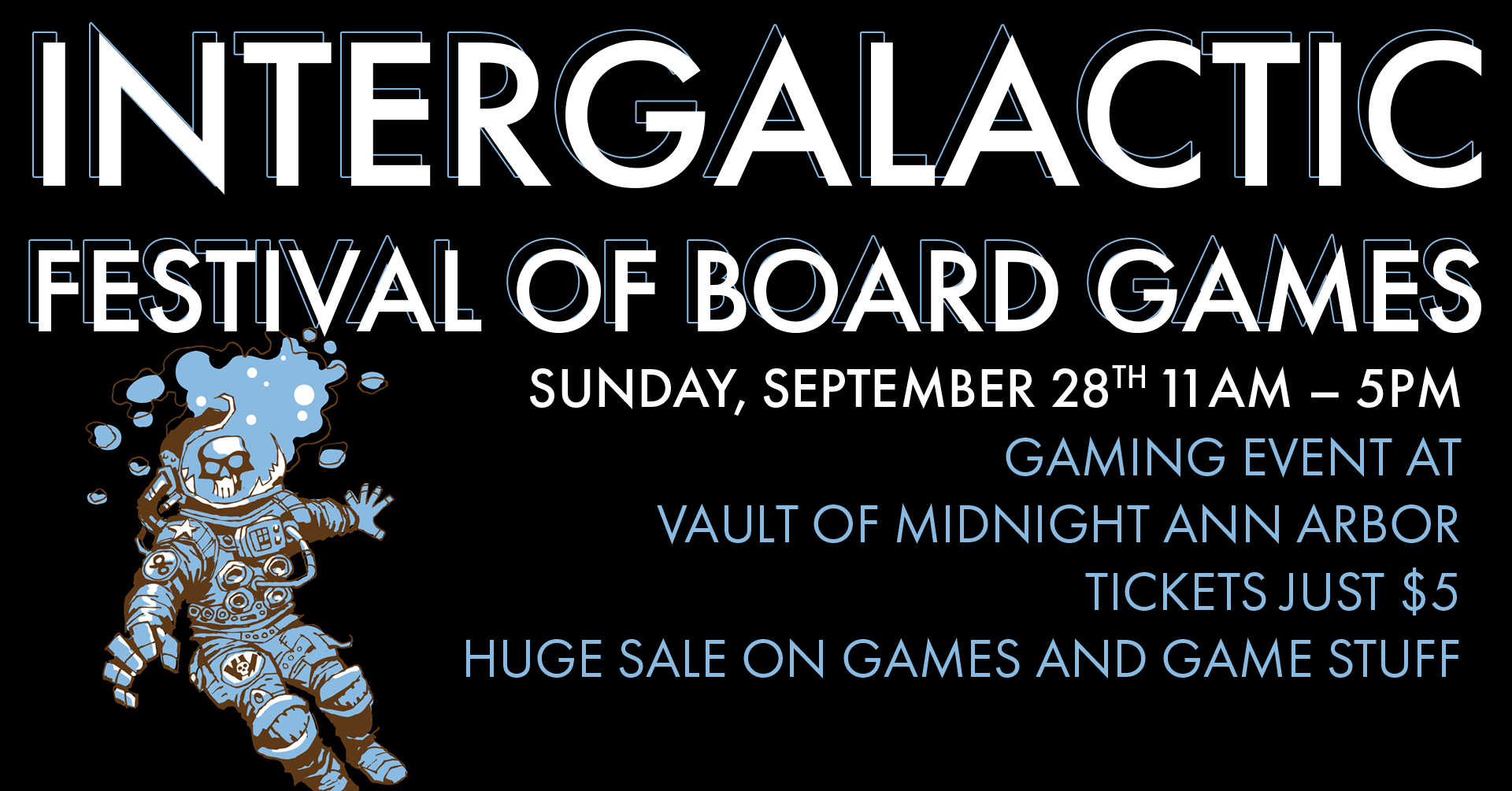 INTERGALACTIC FESTIVAL OF BOARD GAMES - ANN ARBOR