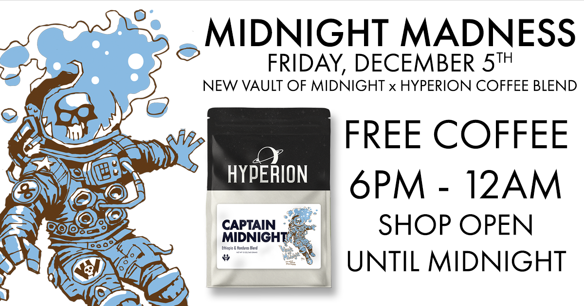 MIDNIGHT MADNESS COFFEE LAUNCH EVENT