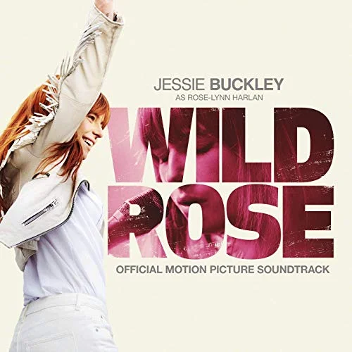 Episode #85: Jessie Buckley & Wild Rose