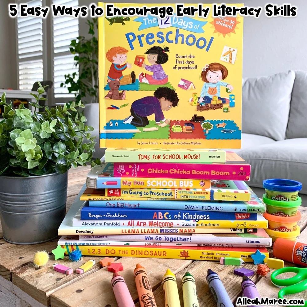 5 Easy Ways to Encourage Early Literacy Skills — Alleah Maree