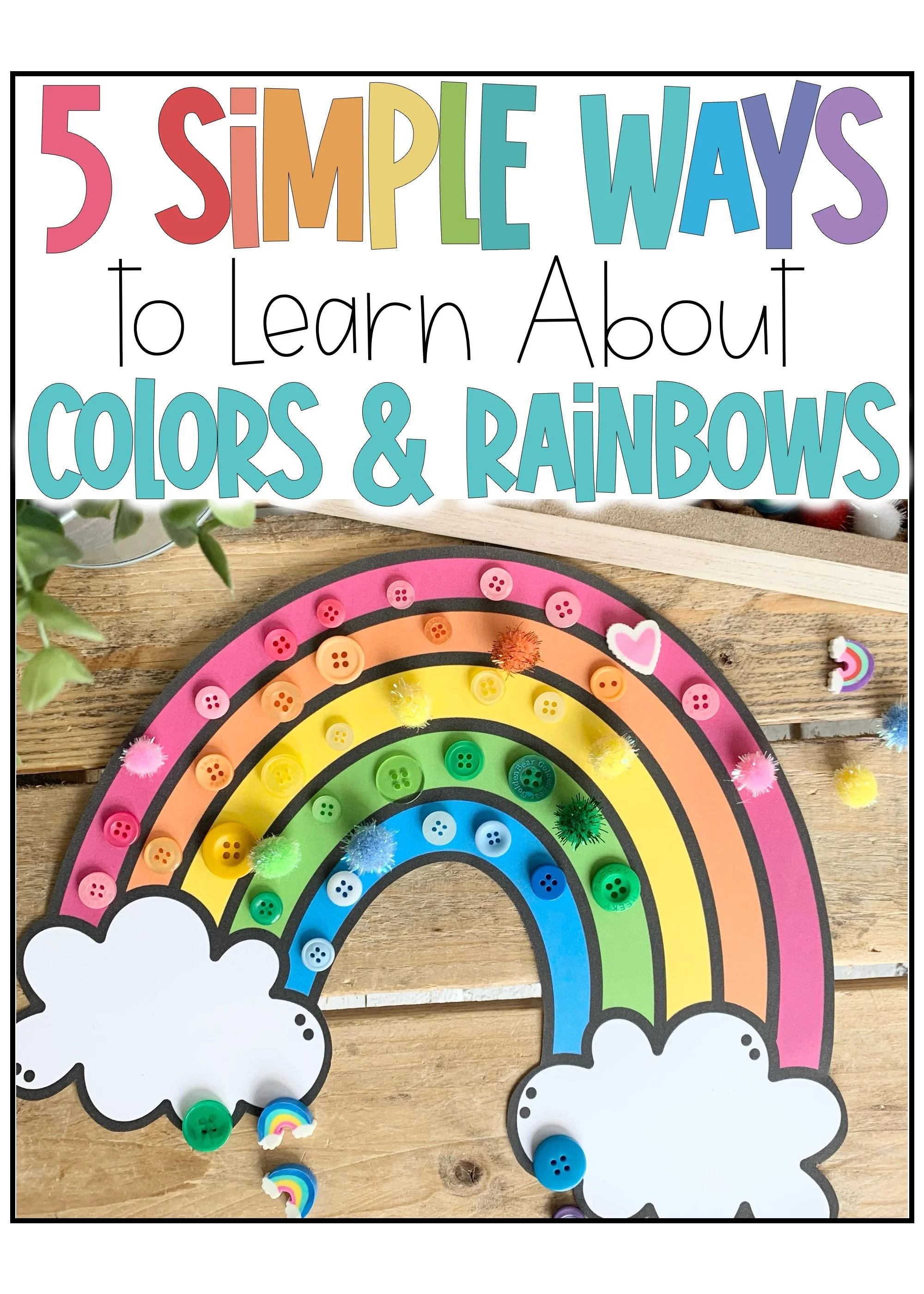 5 Simple Ways to Learn About Colors and Rainbows