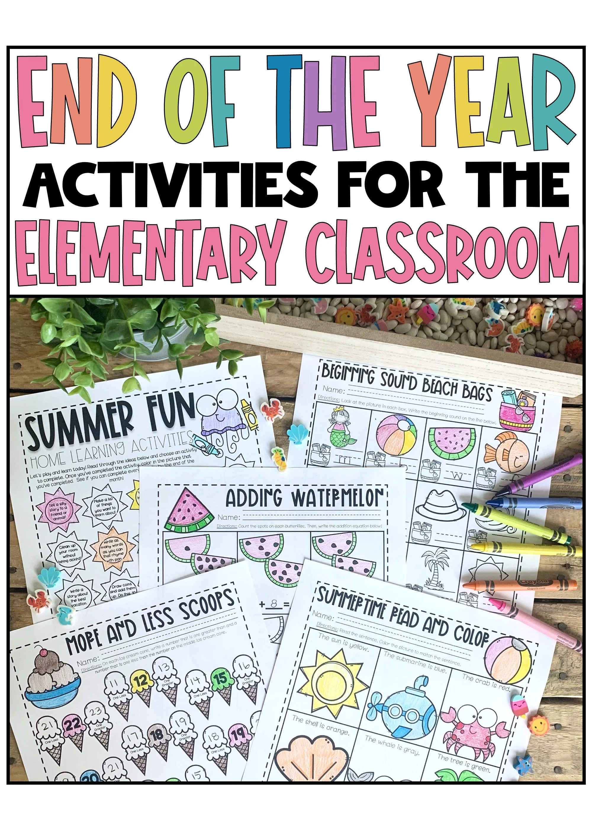 End-of-the-Year Activities for the Elementary Classroom (Low-Prep + Meaningful)