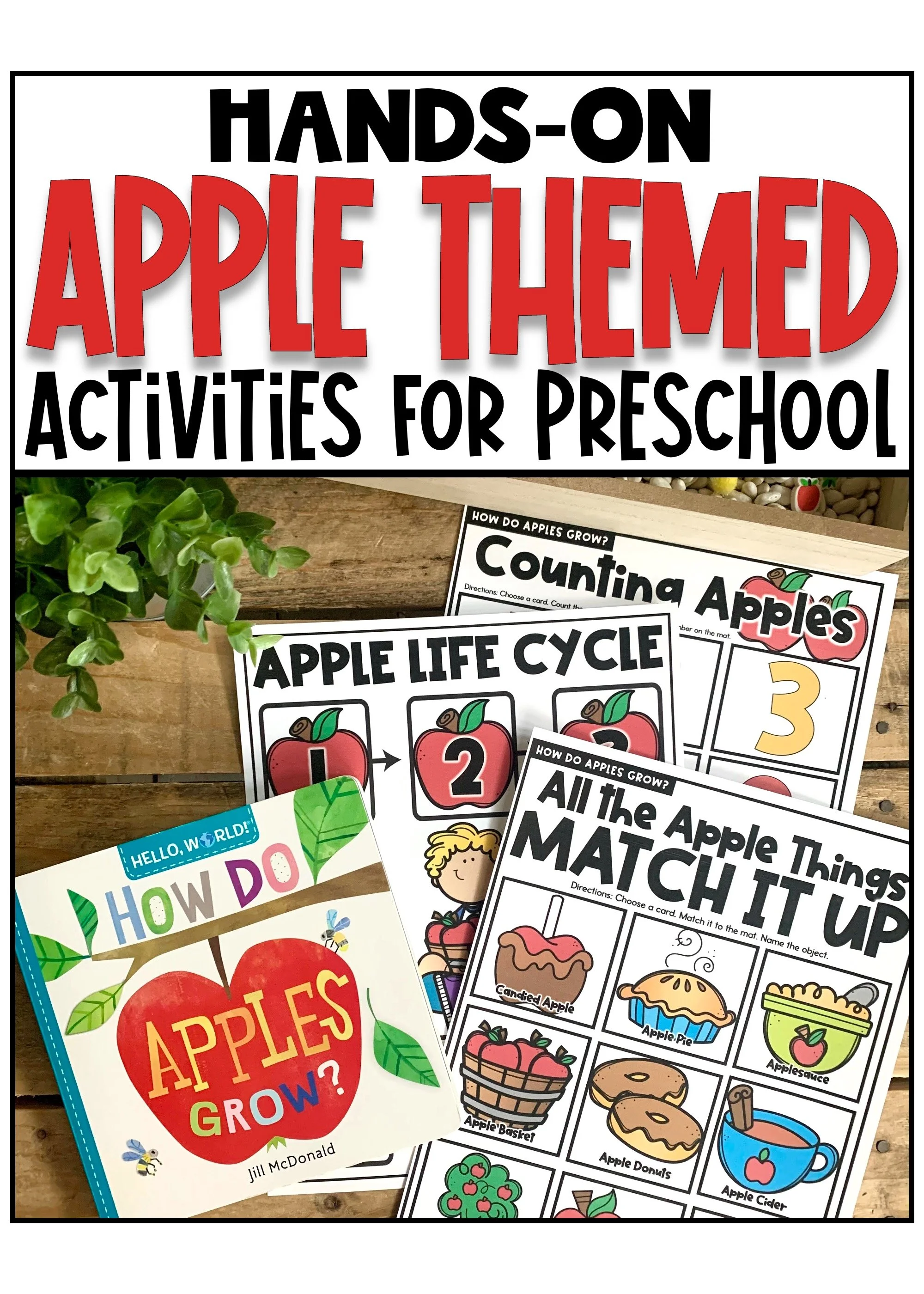 How Do Apples Grow? Preschool Activities + Book Companion