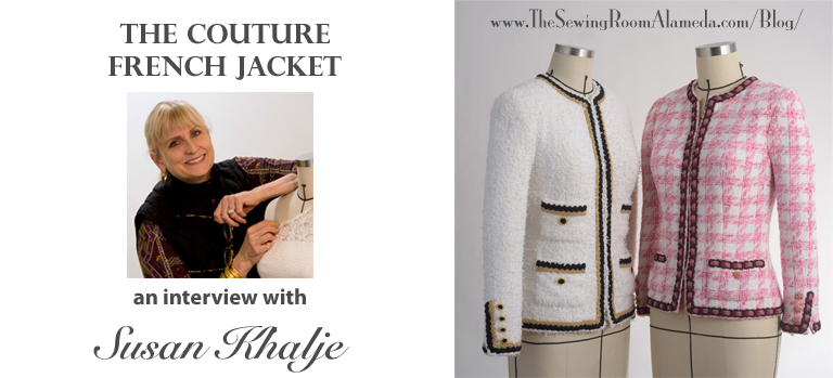 The Sewing Room Vintage Style Sewing and Fashion Blog - The Couture French ( Chanel) Jacket - An Interview with Susan Khalje
