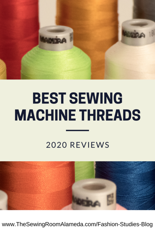 The Sewing Room Fashion Sewing and Sustainability Blog - Best Sewing  Machine Threads Reviews 2020