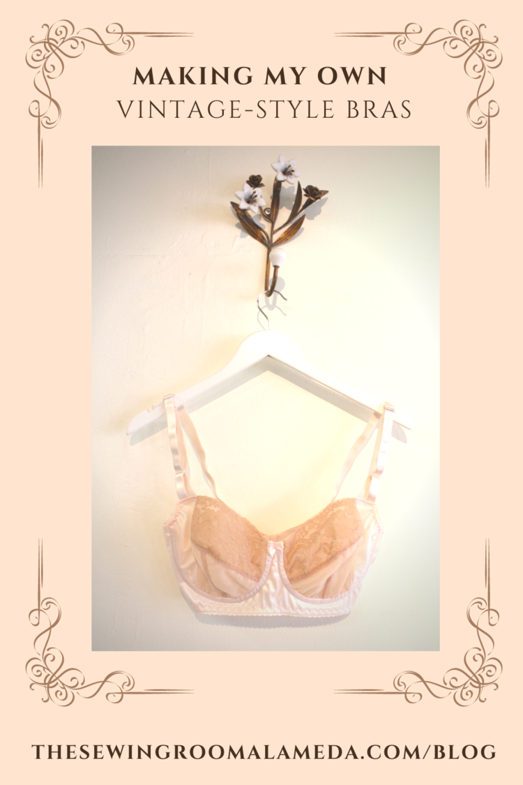 The Sewing Room Vintage Style Sewing and Fashion Blog - Sewing my Own Bras