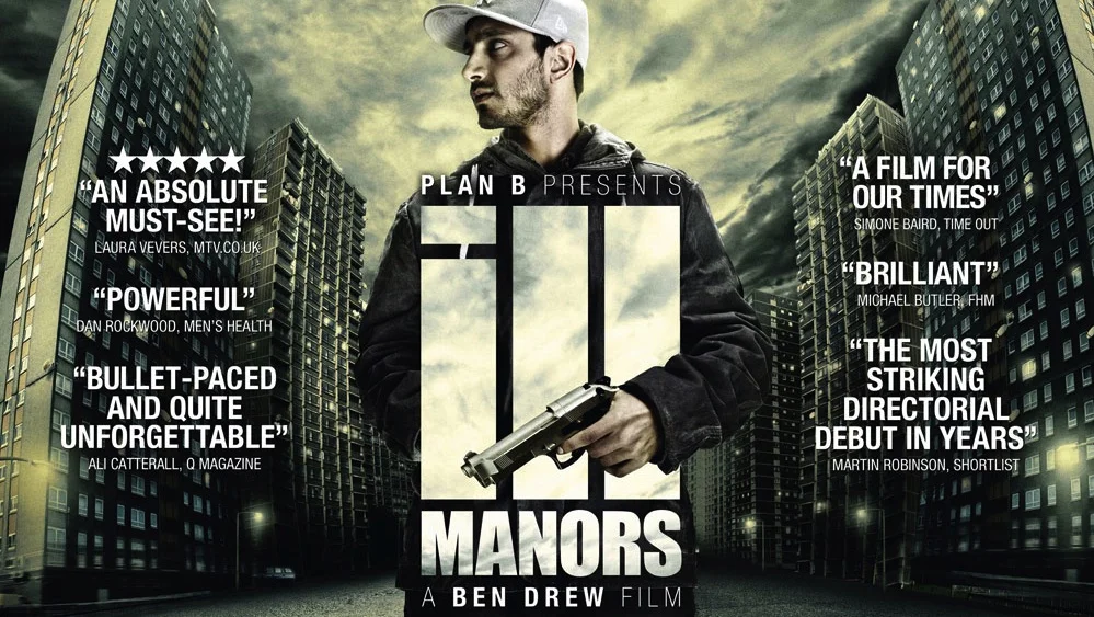 Plan B 'iLL Manors' feature film