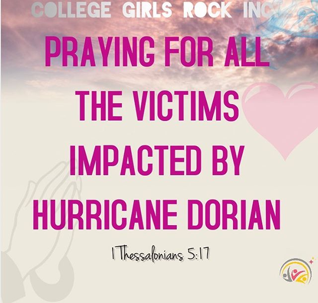 Kennesaw State University chapter of College Girls Rock are sending prayers to every person who has been impacted by Hurricane Dorian. 🙏🏽💕
